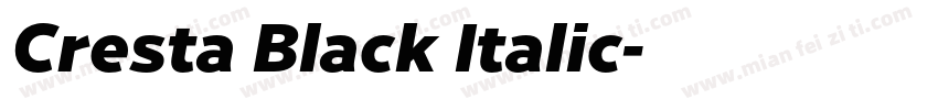 Cresta Black Italic字体转换